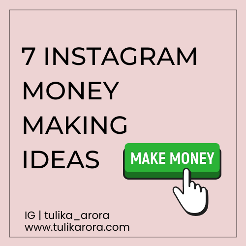 7 Instagram Money-Making Ideas 