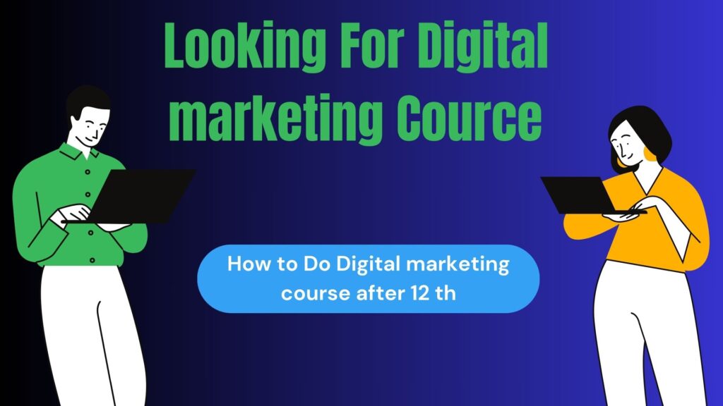 How to do digital marketing after 12th